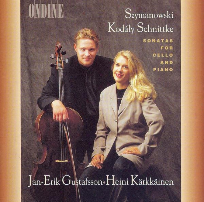 Cello Recital: Gustafsson, Jan-erik - Szymanowski, K. / Kodaly, Z. / Schnittke, A.