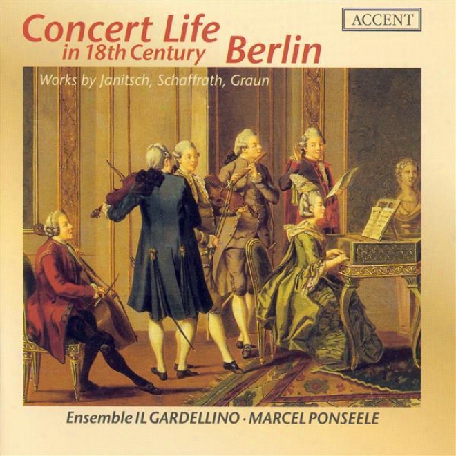 Chamber Melody (german 18th Century) - Janitsch, J.g. / Schaffrath, C. / Graun, J.g. (il Gardellino)