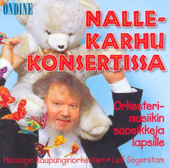 Children (classical Favourites For) - Teddy Bear At The Concert Orkesterimusiikin Suosikkeja Lapsille (nallekarhu Konsertissa)