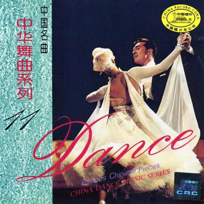 China Dance Music Series Vol. 11 - Black Rose (zhong Hua Wu Qu Xi Lie Shi Yi: Zhong Guo Ming Qu)