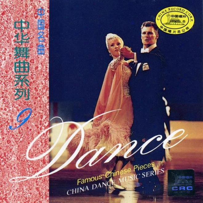 China Dance Music Series: Vol. 9 - White Peony (zhong Hua Wu Qu Xi Lie Jiu: Zhing Guo Ming Qu)