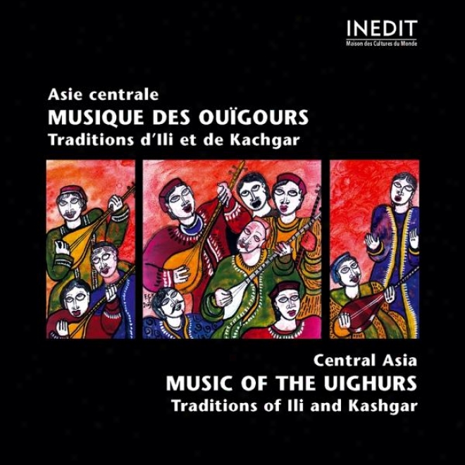 Chine. Asie Centrale. Musique Des Ouã¿gours. Central Asia. Music Of The Uighurs.
