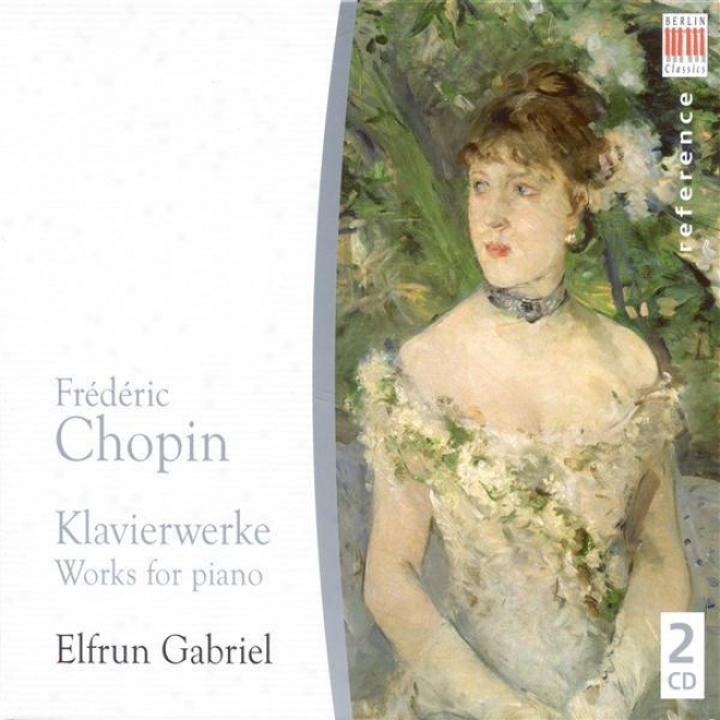 Chopin, F.: Pianp Works - 24 Preludes, Op. 28 / Nocturnes / Waltzes (e. Gabriel)
