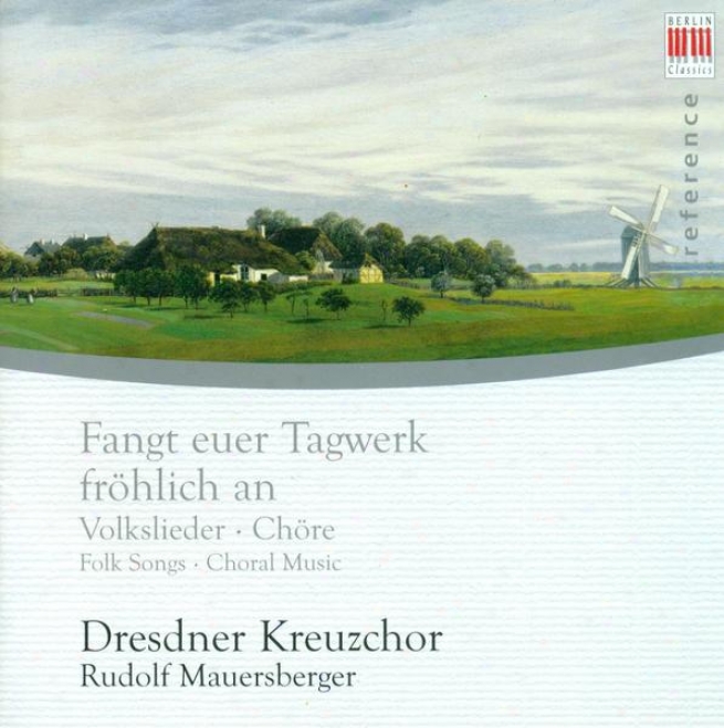 Choral Concert: Dresden Kreuzchor - Federer, J.a. / Mendelssohn, Felix / Schumann, R. / Lyra, J.w. / Mozart, W.a. / Bruch, M. / We