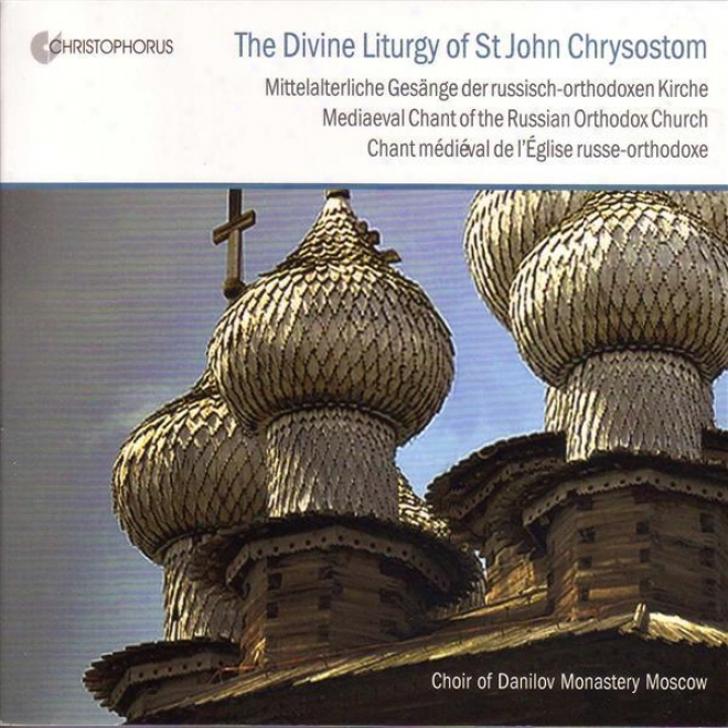 Chotal Melody (medieval Sing Of The Russian Orthodox Church) (danilov Monastery Choir, Safonov)