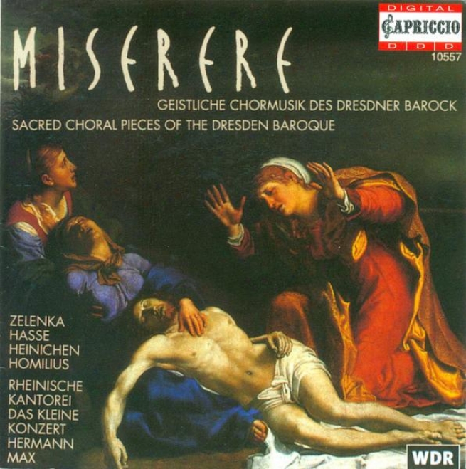 Choral Music (sacred) - Zelenka, J.d. / Hasse, J.a. / Heinichen, J.d. / Homilius, G.a. (max)