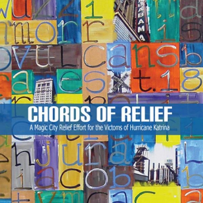 Chords Of Relief: A Magic CityR elief Effort For The Victims Of Hurricane Katrina