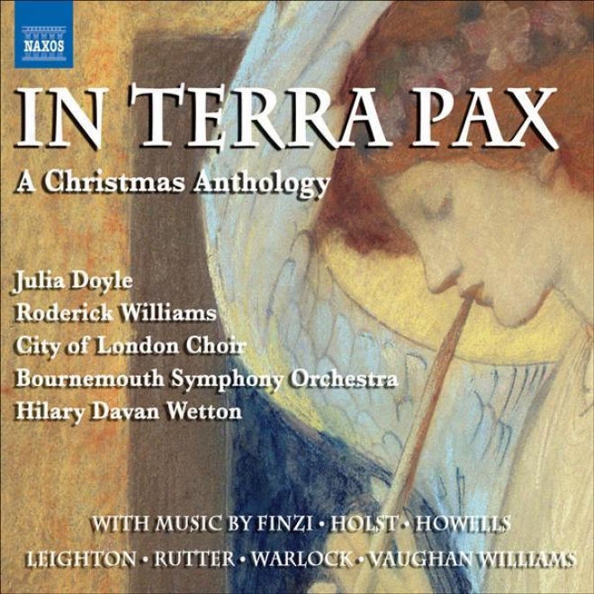 Christmas Anthology (a) - In Terra Pax (doyle, Williams, City Of London Choir, Bournemoth Symphony, Wetton)
