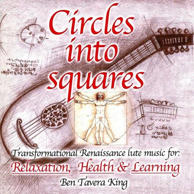 Circles Into Squares - Relaxing Renaissance & Celtic Music For Yoga,_assage & Meditation