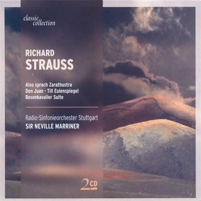 Classic Collection - Strauss, R.: Also Sprach Zarathustra / Metamorphosen / Don Juan / Till Eulenspiegel / Rosenkavalier Suite