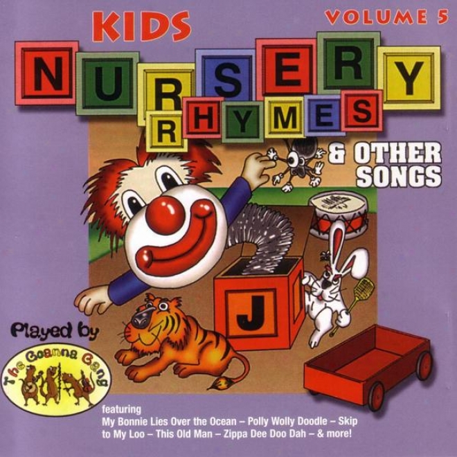 Columbia River Group Entertainment - Kidw Nursery Rhymes And Other Songs - Volume 5