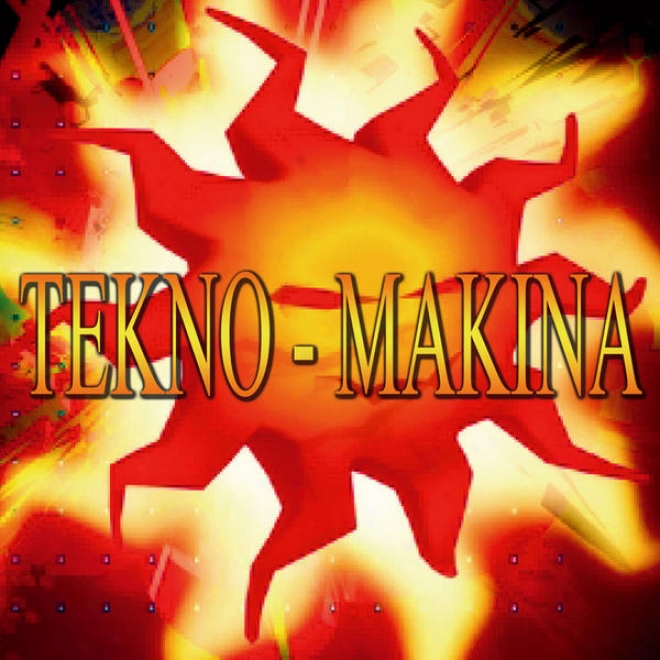 Compilation Tekno & Makina(cyberspace, The Saint, Dj Stresa, Dj Nuke, Etc..)