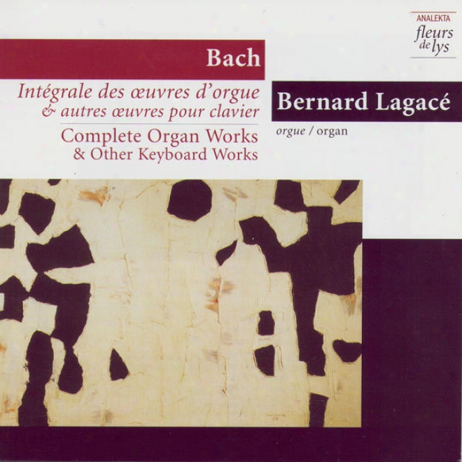 Complete Organ Works & Other Keyboard Works 2:_Tocata Adagio & Fugue In C Major Bwv 564 And Other Early Works. Vol.2 (bach)