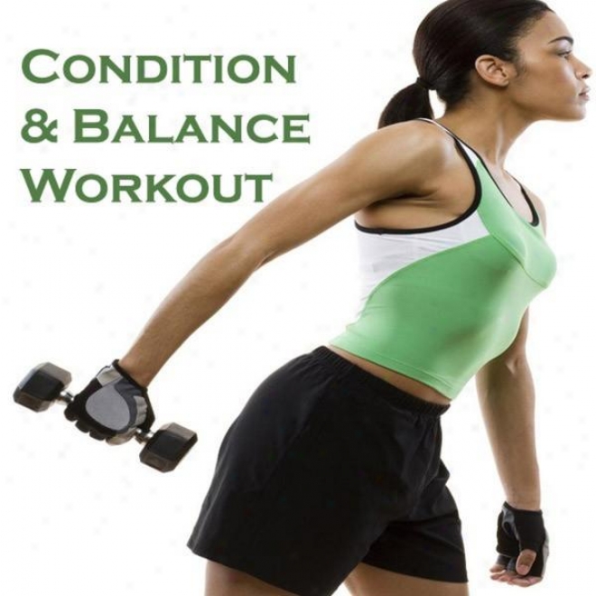 "condition & Balance Workout Megamix (fitness, Cardio & Aerobic Session) ""even 32 Counts"