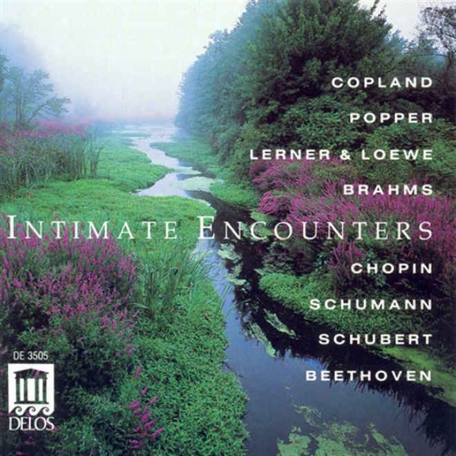 Copland, A.: Pastorale / Loewe, F.: Before I Gaze At You Again / Popper, D.: Nocturne / Chopin, F.: Nocturne No. 8 (intimate Encou