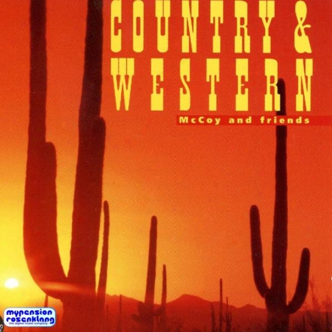 Country & Western - New Country - Blue Gfass - True Dance - Cajun - Texmex