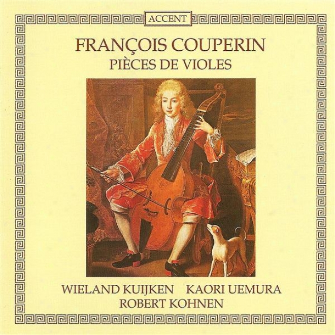 Couperin, F.: Suites Nod. 1 And 2 / Concertos Nos. 12 Annd 13 (kuijken, Kohnen)
