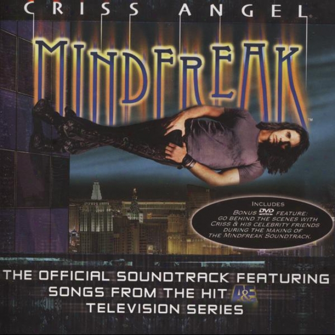 Criss Angel Mindfrreak The Official Soundtrack With Songs From The Hit A&e Tv Series
