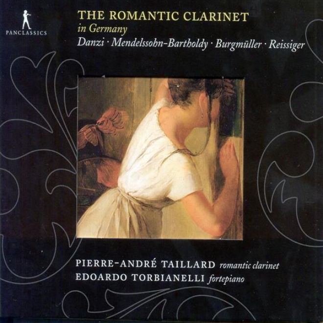 Danzi, F.: Clarinet Sonata In B Flat Major / Mendelssohn, Felix: Clarinet Sonata In E Flat Major (the Romantic Clarinet) (taillard