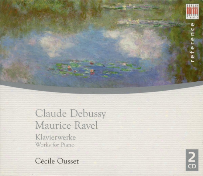 Debussy, C.: Pour Le Piano / Preludes / Etudes / L'isle Joyeuse / Ravel, M.: Jeux D'eau / Gaspard De La Nuit / Miroirs (ousset)