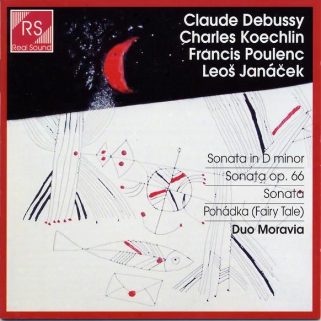 Debusssy, Koechlin, Poulenc And Janã¢cek : Sonatas For Violoncello And Piano