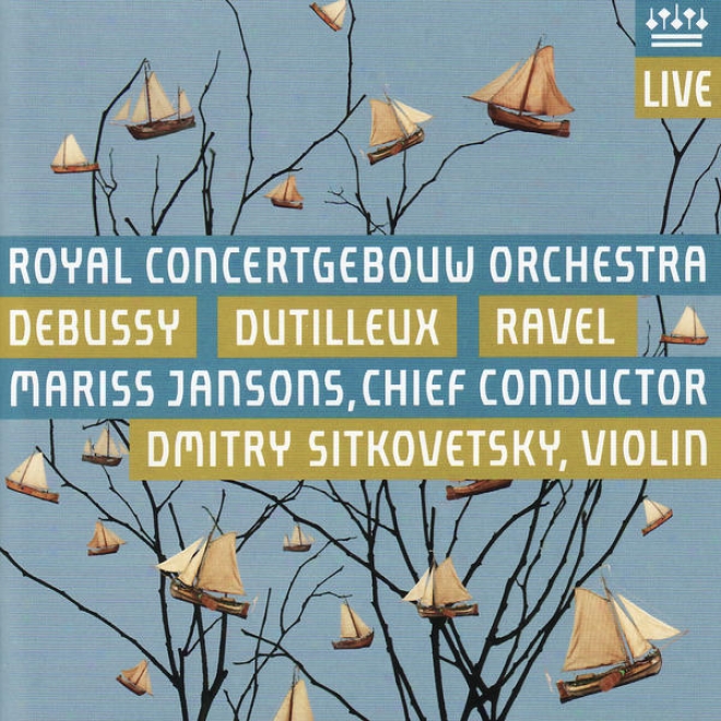 Debussy: La Mer, Trois Essuuisses Symphoniques - Dutilleux: L'arbre Des Songes - Ravel: La Valse, Poã¸me Chorã©graphique