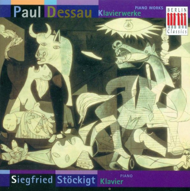 Dessau, P.: 9 Studien / Piano Sonata In F Major / Sonatine / Guernica / Fantasietta In C Keen Minor (stockigt)