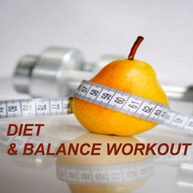 "diet & Balance Workout Megamix (fitness, Cardio & Aerobics Sessions) ""even 32 Counts"