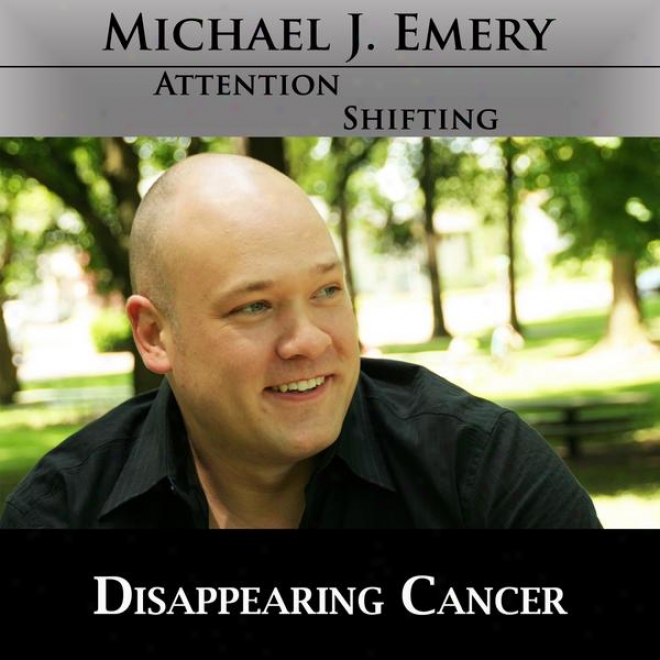 Disappezring Cancer - Use Nlp And Hypnosis To Experience Relief From Cancer