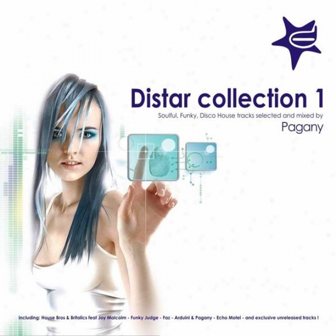Distar House Collection, Vol. 1 (soulful, Funky, Disco House Tracks Selected And Mixed By Pagany)