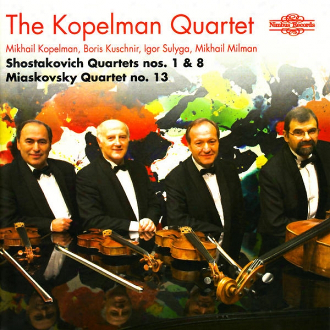 Dmitri Shostakovich: Quartets Nos. 1 & 8 Nikolai Miaskovsky: Quartet No. 13