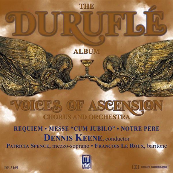 "durufle, M.: Requiem / Mass, ""cum Jubilo"" / Notre Pere (voices Of Asension Chorus)"