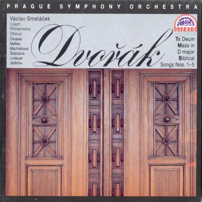 Dvorak : Mass In D Major, Biblical Songs, Te Deum / Jindrak Et Al., Prague Pch, Prague So, Smetacek
