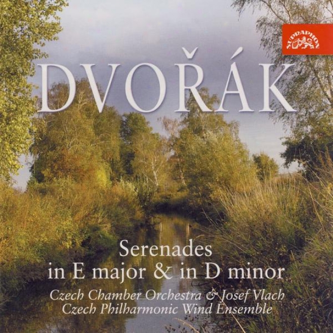 Dvorak: Serenades In E Major & D Minor, Tchaikovsky: Andante Cantabile / Czech Chamber Orchestra, Vlach