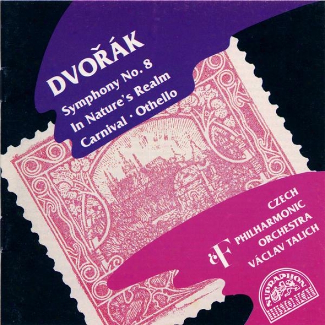 Dvorak : Symph0ny No. 8, In Natureâ´s Realm, Carnival, Othello / Czech Po, Talich