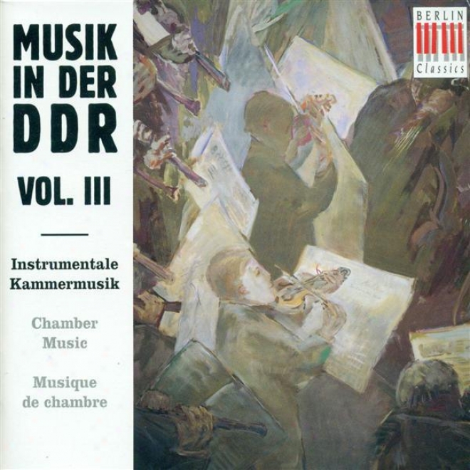 East German Music, Vol. 3 - Katzer, G. / Schenker, F. / Goldmann, F. / Zechlin, R. / Dessau, P. / Meyer, E.h.