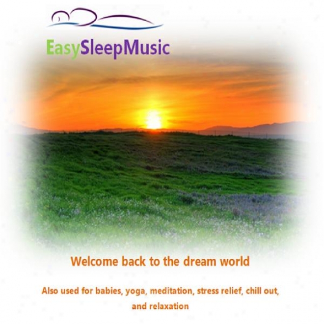Easy Sleep Music - For Babbies, Yoga, Meditation, Stress Relief, Chill Out, And Relaxatoon