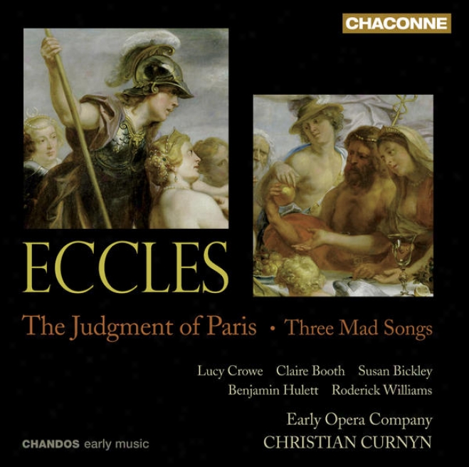 Eccles, J.: Judgment Of Paris (the) [opera] / She Ventures, And He Wins / The Way Of The World / The Comical History Of Don Quixot