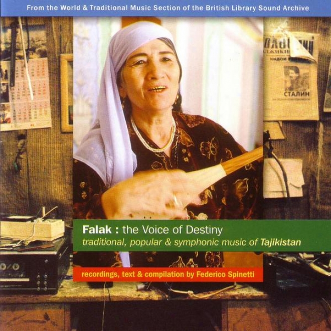 Falak: The Voice Of Destiny - Traditional, Popular & Symphomic Melody Of Tajikistan