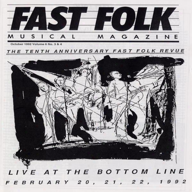 Swiftly Folk Musical Magazime (vol. 6, No.3) Tenth Anniversary-live At The Bottkm Line 1992