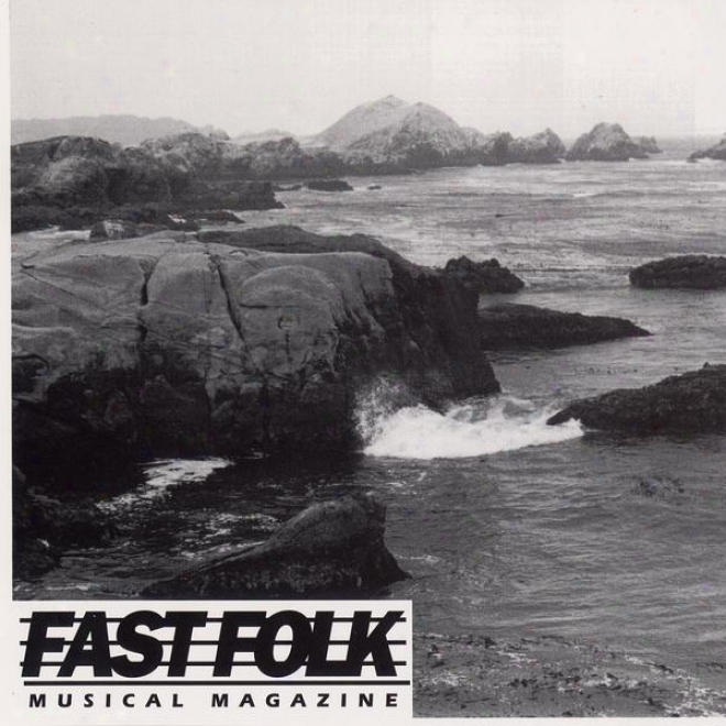 Fast Folk Musical Magazine (vol. 8, No. 1) Falliing Into The Immense expanse: San Francisco Bay Area Artists