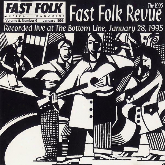 Fast Folk Musical Magazine (vol. 8, No. 6) 1995 Fast Folk Revue-live At The Bottom Occupation