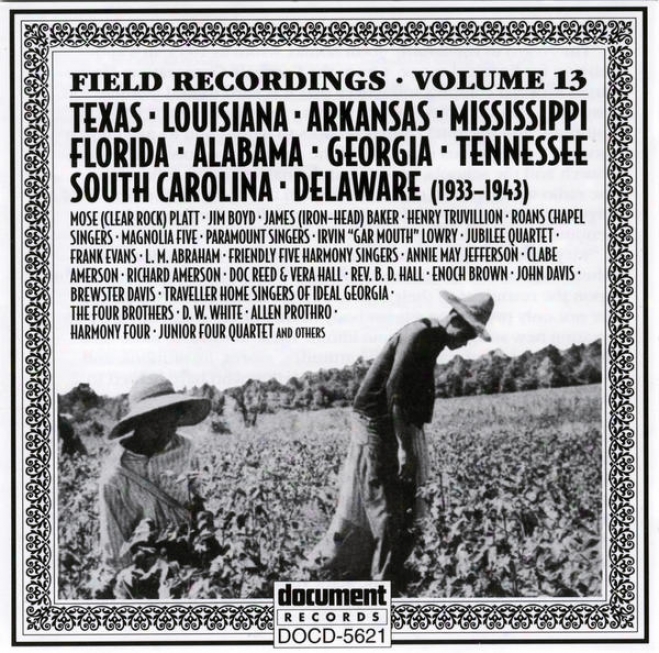 Scene of military operations Recordings Vol. 13: Texas, Louisiana, Arkansas, Mississippi, Florida, Alabama, Georgia, Tennessee, South Carolina, Delaware