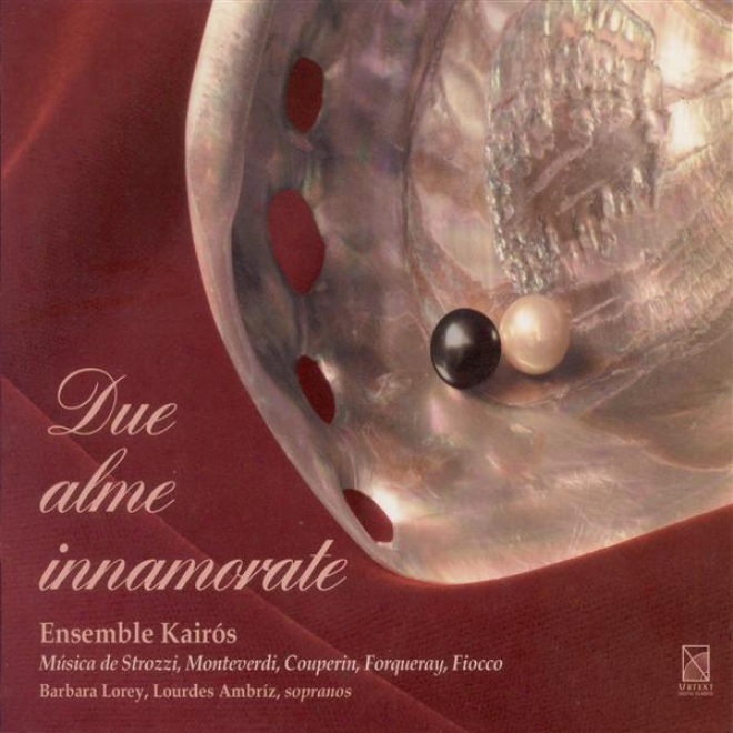 Fiocco, J.h.: Lamentation Secunda / Strozzi, B.: Merce Di Voi / Monteverdi, C.: Exulta Fikia Sion (lorey, Bush, Ensemble Kairos)