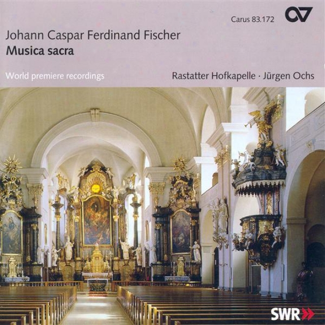 Fischer, J.c.f.: Jubilate Deo / Missa Sanncti Dominici / Vesperae, Seu Psalmi Vespertini / Lytaniae Lauretanae (rastatter Hofkapell