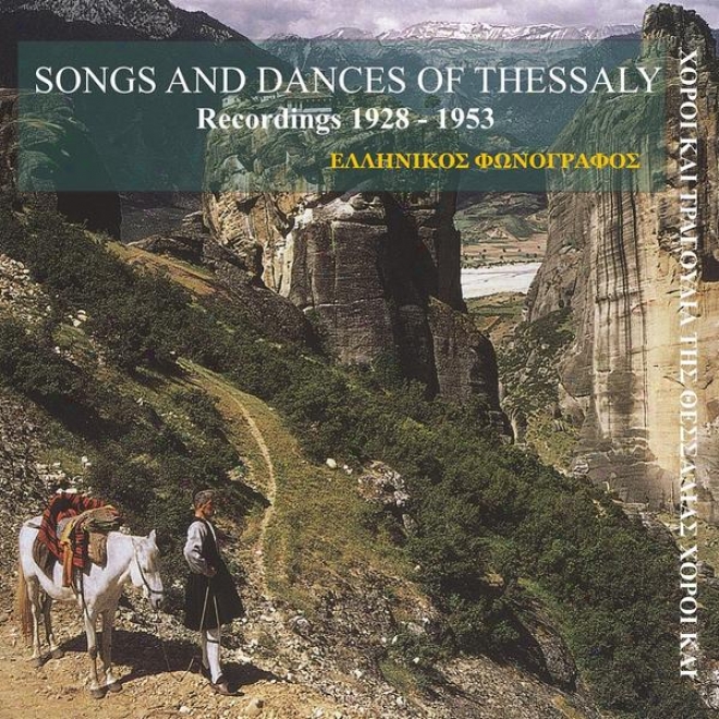 Folk Songs And Dances Of Thessaly / Greek Phonogra0h / Recoordings 1928 - 1953