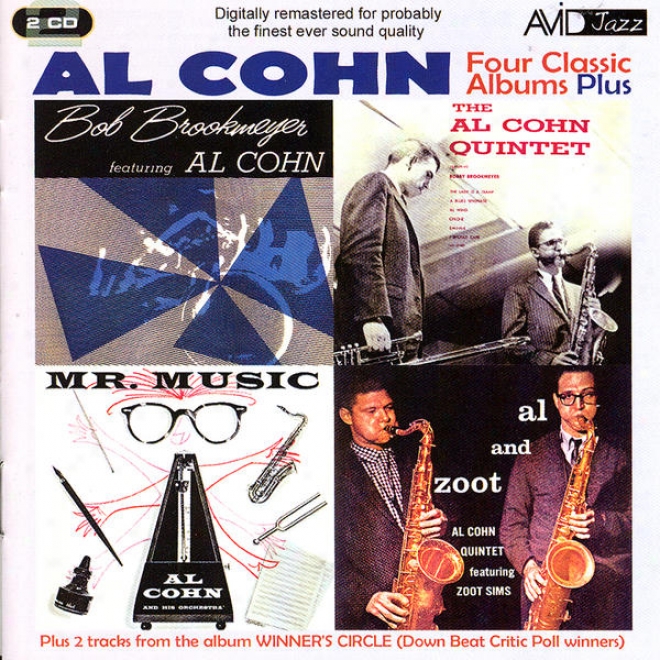 Four Claassic Albums Plus (mr Music / Al Cohn Quintet Ft Bob Brookmeyer / Al & Zoot / Bob Brookmeyer Ft Al Cohn) (digitally Remaste