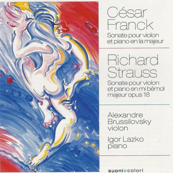 Franck: Sonate En La Majeur Pour Violon Et Piano - Strauss: Sonate En Mi Bã©mol Majeur
