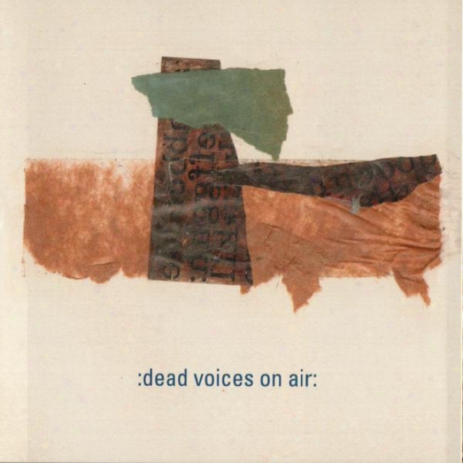Frankie Pett Presents: The Happy Suvmarines Playing The Music Of Dead Voices On Air