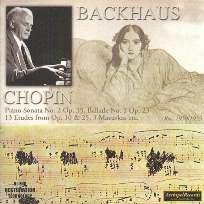 Frã©dã©ric Chopin : Piano Sonata No.2 Op.35, Ballade No.1 Op.23, 13 Etudes From Op.10 & 25, 3 Mazurkas